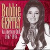 Bobbie Gentry – An American Quilt 1967-1974 (Recopilatorio)