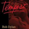 Bob Dylan – Tempest: Avance