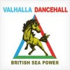 British Sea Power – Valhalla Dancehall (2011)