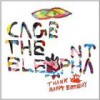 Cage The Elephant – Thank You Happy Birthday: Avance