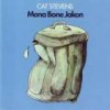 Cat Stevens – Reedición (Mona Bone Jakon – 1970): Versión