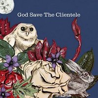 the clientele god save album cover portada