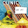 Clinic – Do It! (2008)
