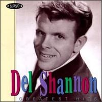 del shannon greatest hits