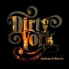 Dirty York – Say Goodbye To Diamonds (2010)