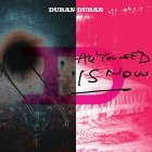 duran duran all you need is now album cover portada