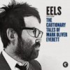 Eels – The Cautionary Tales Of Mark Oliver Everett: Avance