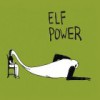 Elf Power – Elf Power (2010)