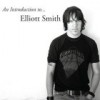 Elliott Smith – An Introduction To… Elliott Smith: Avance