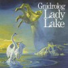 Gnidrolog – Reedición (Lady Lake – 1972): Versión