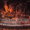 The Good Bad & The Queen – The Good Bad & The Queen (2007)