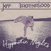 Jeff The Brotherhood – Hypnotic Nights: Avance