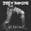 Joey Ramone – … Ya Know?: Avance