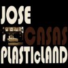 Jose Casas – Plasticland (2003)