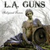 L. A. Guns – Hollywood Forever: Avance