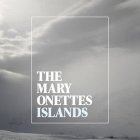 the mary onettes islands album fotos