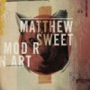 Matthew Sweet – Modern Art: Avance