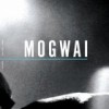 Mogwai – Special Moves – Post-rock en directo: Avance
