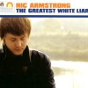 Nic Armstrong – The greatest white liar (2005)