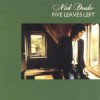 Nick Drake – Five Leaves Left (1969)