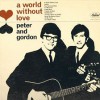 Peter And Gordon – Reedición (A World Without Love – 1964): Versión