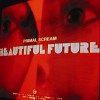 Primal Scream – Beautiful Future (2008)