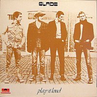 Slade – Play It Loud (1970)