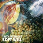 Smith westerns soft Will disco album cover portada
