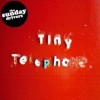 The Sunday Drivers – Tiny telephone (2007)