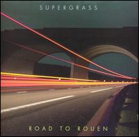supergrass road to rouen critica review