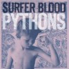 Surfer Blood – Pythons: Avance