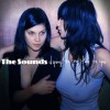 The Sounds – Dying To Say This To You (2006)
