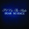 TV on The Radio – Dear Science (2008)
