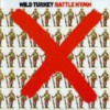 Wild Turkey – Reedición (Battle Hymn – 1971): Versión