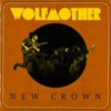 Wolfmother – New Crown: Avance