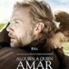 Tráiler: Alguien A Quien Amar – Mikael Persbrandt – La Familia Del Cantautor: trailer