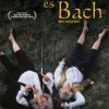 Mi Nombre Es Bach (2003) de Dominique de Rivaz