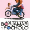 El Asombroso Mundo De Borjamari y Pocholo (2004) de Juan Cavestany y Enrique Lop