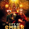 City Of Ember (2008) de Gil Kenan