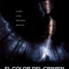 El Color Del Crimen (2006) de Joe Roth