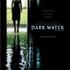 Dark water (La huella) (2005) de Walter Salles