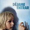 Déjame Entrar (2008) de Tomas Alfredson