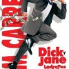 Dick y Jane. Ladrones de risas (2005) de Dean Parisot