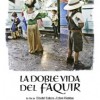 La doble vida del faquir (2005) de Elizabet Cabeza y Esteve Riambau