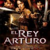 El Rey Arturo (2004) de Antoine Fuqua