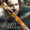 En Tiempo De Brujas – Nicolas Cage en el medievo