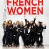 Tráiler: French Women – Isabelle Adjani – Mujeres Parisinas: trailer