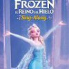 Tráiler: Frozen – Sing Along – Animación Disney – Karaoke Helado: trailer