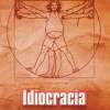 Idiocracia (2006) de Mike Judge