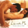 Lie With Me (2005) de Clément Virgo